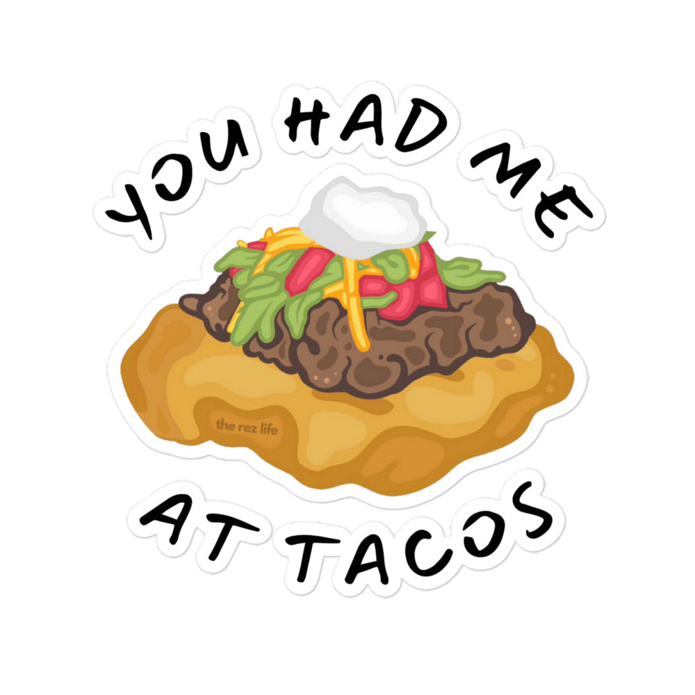 You Had Me At Tacos Stickers - The Rez Lifestyle