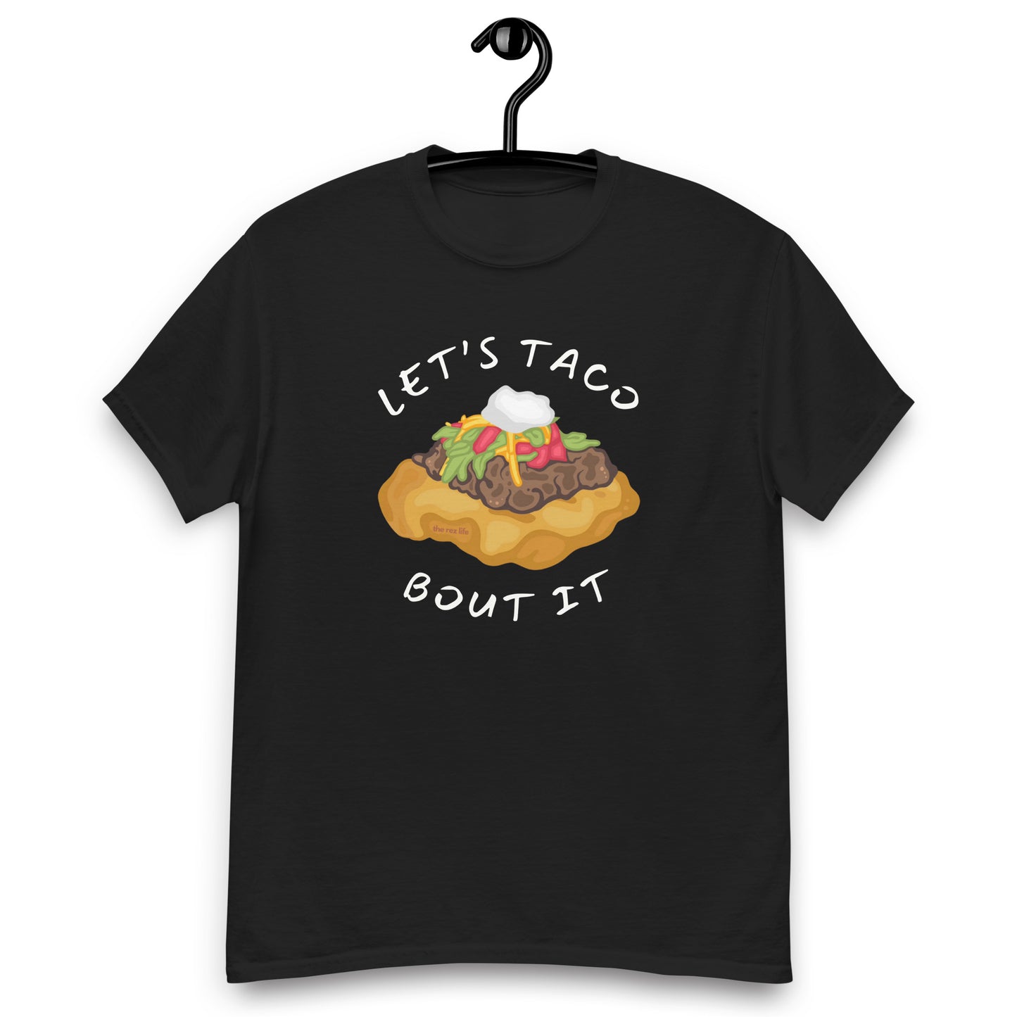 Don't Be Like That... Let's Taco Bout It Men's Tee