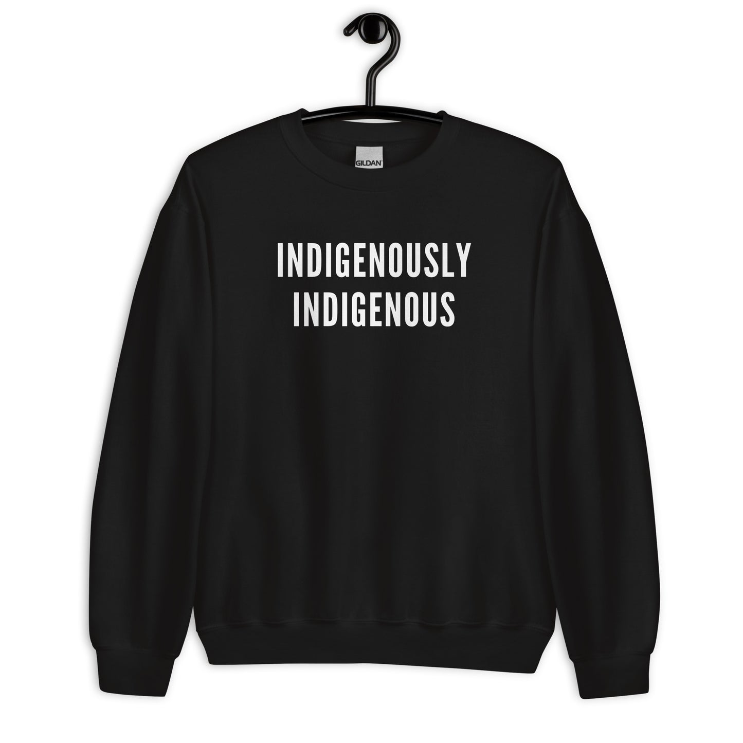 Indigenously Indigenous by @itzeaglee Crewneck (without name)