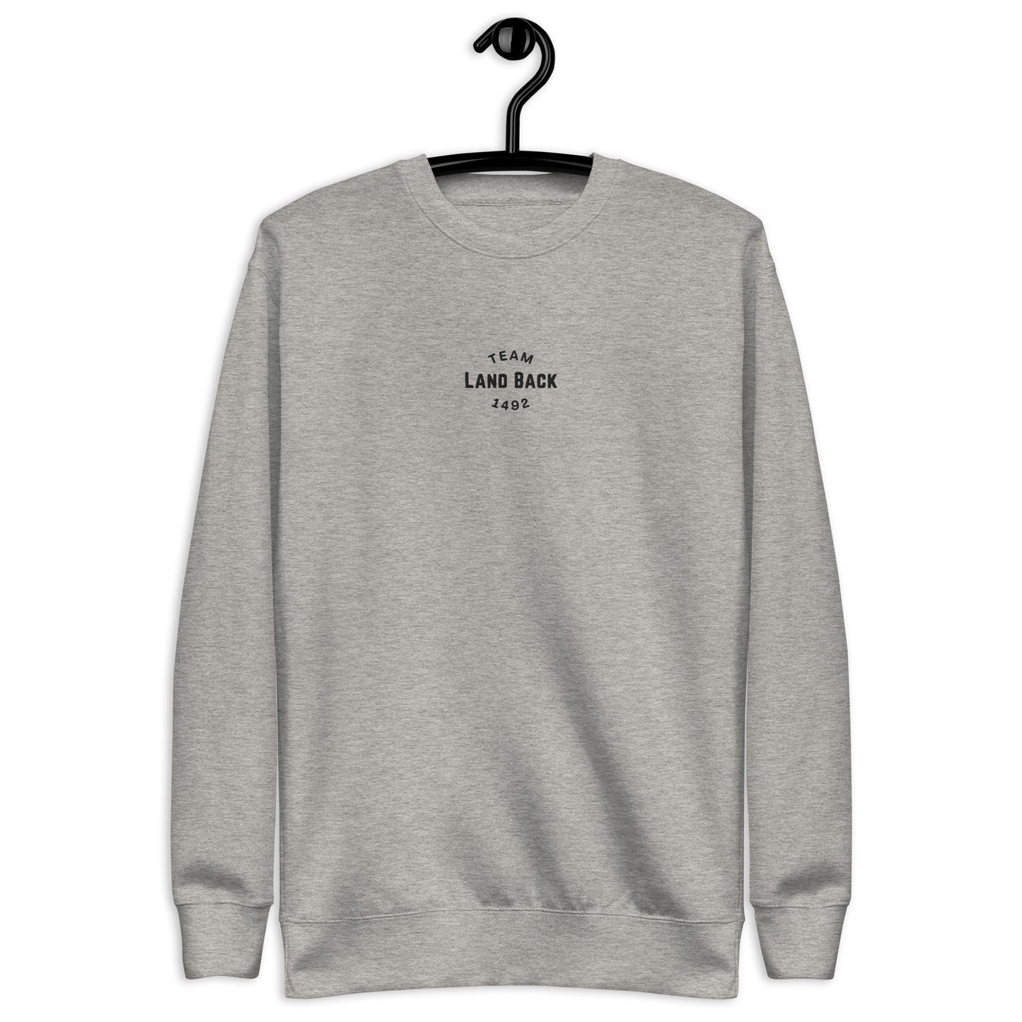 Team Land Back 1492 Embroidered Crewneck