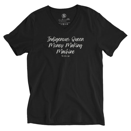 Indigenous Queen Money Making Machine V-Neck Tee